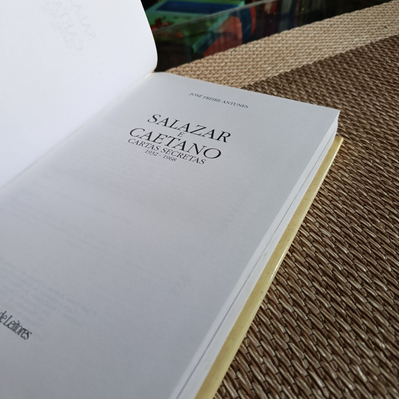 Salazar e Caetano — Cartas Secretas (1932-1968)" — José Freire Antunes (3/3)
