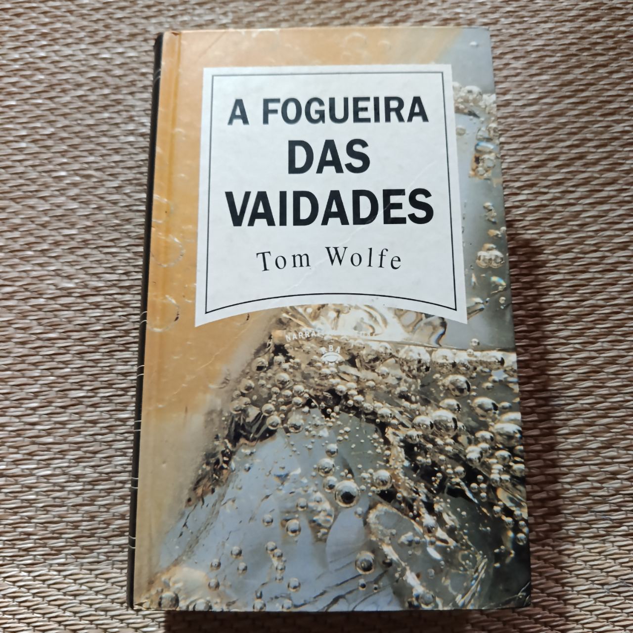 Fogueira das Vaidades (The Bonfire of the Vanities) tom wolfe