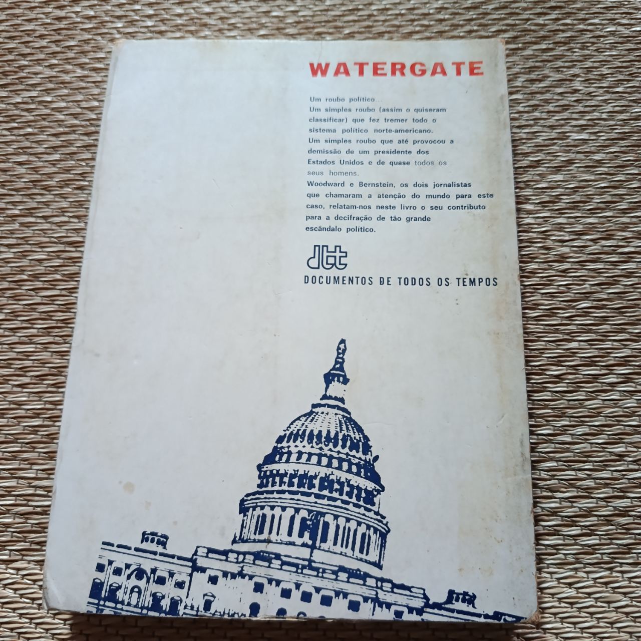 Watergate — O processo de uma presidência Bob Woodward e Carl Bernstein (Washington Post) (4/4)