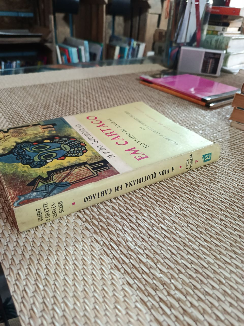 A Vida Quotidiana em Cartago no Tempo de Aníbal – Gilbert e Colette Charles-Picard (2/3)