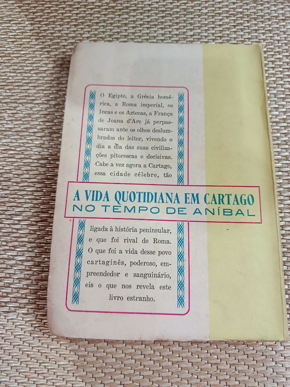 A Vida Quotidiana em Cartago no Tempo de Aníbal – Gilbert e Colette Charles-Picard (3/3)
